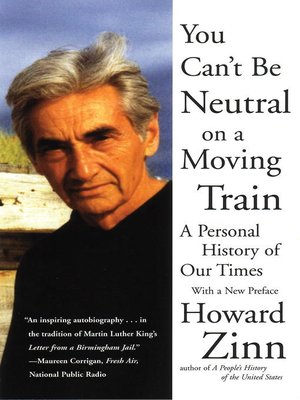 cover image of You Can't Be Neutral on a Moving Train
